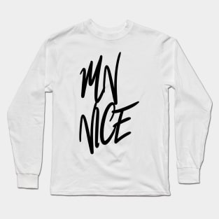 MN is NICE Long Sleeve T-Shirt